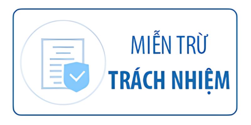 Thành viên cần đọc tất cả chính sách miễn trừ trách nhiệm