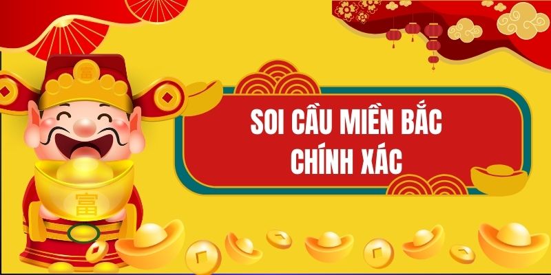 Website Soi Cầu Miền Bắc cho số chuẩn xác lên đến 60%